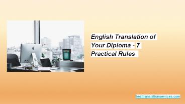 English Translation of Your Diploma - 7 Practical Rules