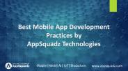 Best Mobile App Development Practices by AppSquadz Technologies