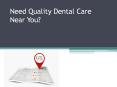 A Complete Guide to Find a Best Dentist in Cathedral City CA PowerPoint PPT Presentation