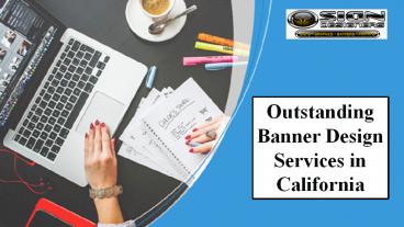 Outstanding banner design services in California