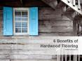 6 benefits of hardwood flooring PowerPoint PPT Presentation