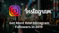 Instagram Followers: Get More Real Instagram Followers in 2019 PowerPoint PPT Presentation