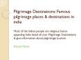 Pilgrimage Destinations: Famous pilgrimage places & destinations in india PowerPoint PPT Presentation
