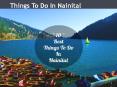 Things To Do In Nainital - Jingo Holidays (1) PowerPoint PPT Presentation