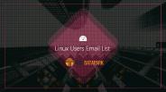 Linux Users Email List