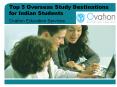 Top 5 Overseas Study Destinations for Indian Students PowerPoint PPT Presentation