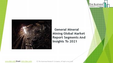 General Mineral Mining Market 2019 Global Trends, Industry Size And Market Forecast