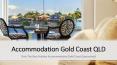 Accommodation Gold Coast QLD PowerPoint PPT Presentation