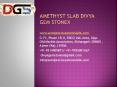 Amethyst Slab Divya Gem Stonex (1) PowerPoint PPT Presentation