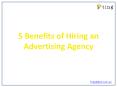 5 Benefits of Hiring an Advertising Agency PowerPoint PPT Presentation