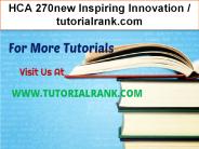 HCA 270new Inspiring Innovation--tutorialrank.com
