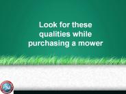Look for these qualities while purchasing a mower