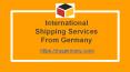 International Shipping Services From Germany PowerPoint PPT Presentation