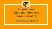 International Shipping Services From Germany