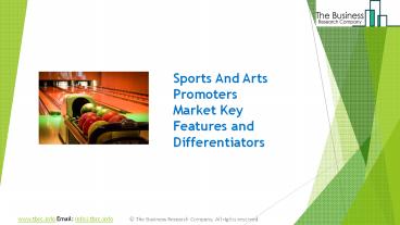 Sports And Arts Promoters Market 2022 Growth and Forecast