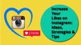 Increase Your Likes on Instagram: 8 Ideas, Strategies & Tips PowerPoint PPT Presentation