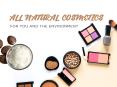 All-natural Cosmetics For You And The Environment PowerPoint PPT Presentation