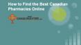 How to Find the Best Canadian Pharmacies Online PowerPoint PPT Presentation