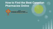 How to Find the Best Canadian Pharmacies Online