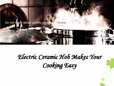 Electric Ceramic Hob Makes Your Cooking Easy