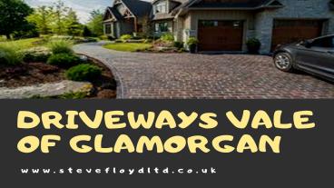 Driveways Vale of Glamorgan
