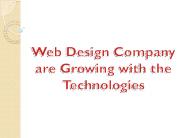 Web Design Company are Growing with the Technologies