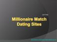 Millionaire Dating Site PowerPoint PPT Presentation