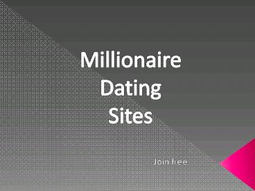 Millionaire Dating Site (1)