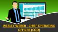 WESLEY WEBER - CHIEF OPERATING OFFICER (COO) PowerPoint PPT Presentation