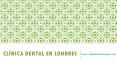 Clínica dental en Londres - Tudentistaenlondres (1) PowerPoint PPT Presentation