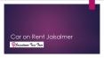 Car on Rent Jaisalmer PowerPoint PPT Presentation