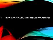 How to calculate the weight of asphalt