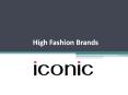 All you need to know about High Fashion Brands in India | Iconic Fashion India