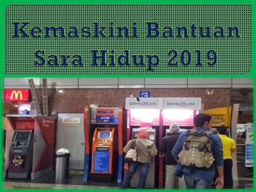 Kemaskini Bantuan Sara Hidup 2019