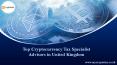Top Cryptocurrency Tax Specialist Advisors in United Kingdom PowerPoint PPT Presentation
