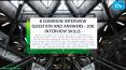 8 common Interview question and answers - Job Interview Skills PowerPoint PPT Presentation