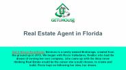 Real Estate Agent in Florida | Getuhouse Real Estate