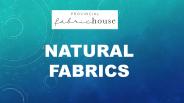 Natural Fabrics | Provincial Fabric House