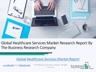 Global Healthcare Services Market Report