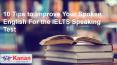 10 Tips to Improve Your Spoken English For the IELTS Speaking Test PowerPoint PPT Presentation