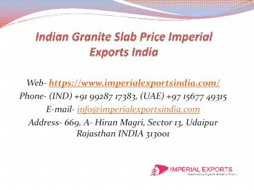 Indian Granite Slab Price Imperial Exports India