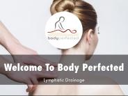 Detail Presentation About Body Perfected