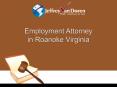 Employment Attorney in Roanoke Virginia PowerPoint PPT Presentation