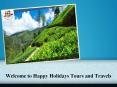 Welcome to Happy Holidays Tours and Travels PowerPoint PPT Presentation