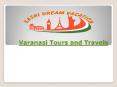 Varanasi Tours and Travels PowerPoint PPT Presentation