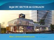 M3M IFC Sector 66 Gurgaon