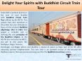 Delight Your Spirits with Buddhist Circuit Train Tour PowerPoint PPT Presentation