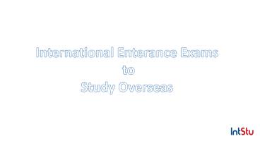 International Entrance Exams to Study Overseas