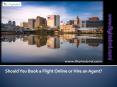 Should You Book a Flight Online or Hire an Agent? (1)