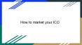 ICO marketing PowerPoint PPT Presentation